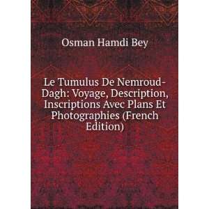   Avec Plans Et Photographies (French Edition) Osman Hamdi Bey Books