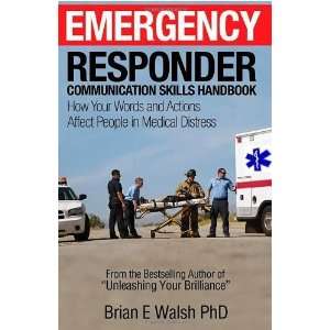  Words and Actions Affect People in Medic [Paperback] Brian E Walsh
