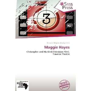    Maggie Hayes (9786136395258) Blossom Meghan Jessalyn Books