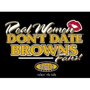  PITTSBURGH Fans Real Women dont date Browns Fans 