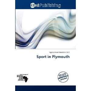    Sport in Plymouth (9786138759119) Agamemnon Maverick Books