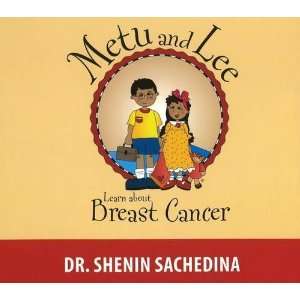   Lee Learn about Breast Cancer [Hardcover] Dr. Shenin Sachedina Books