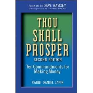  Thou Shall Prosper: Ten Commandments for Making Money 