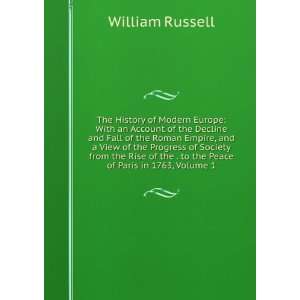   the . to the Peace of Paris in 1763, Volume 1 William Russell Books