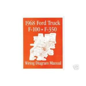    1968 FORD F 100 F 150 to F 350 TRUCK Wiring Diagrams: Automotive