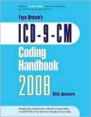 ICD 9 CM Coding Handbook 2008 with Answers, (1556483422), Faye Brown 