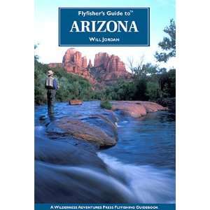  Orvis Flyfishers Guide to Arizona