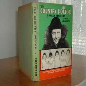  The Country Doctor Willis Thornton Books