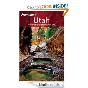 Frommers Utah (Frommers Complete Guides) Eric Peterson, Don Laine 