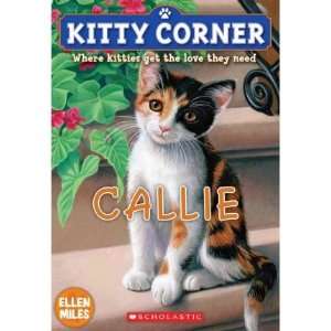  Callie[ CALLIE ] by Miles, Ellen (Author) May 01 11 