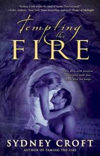   Taming the Fire by Sydney Croft, Random House 