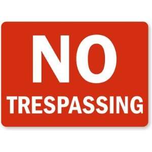  No Trespassing Plastic Sign, 14 x 10