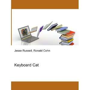 Keyboard Cat Ronald Cohn Jesse Russell  Books