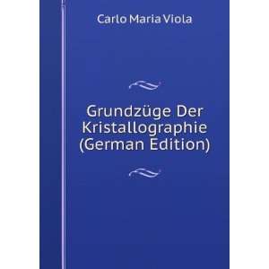   Der Kristallographie (German Edition) Carlo Maria Viola Books