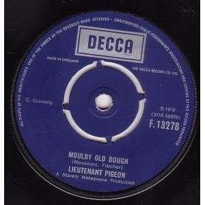  MOLDY OLD DOUGH 7 INCH (7 VINYL 45) UK DECCA 1972 