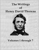   The Writings of Henry David Thoreau by Henry David 