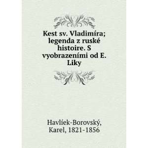  Kest sv. VladimÃ­ra; legenda z ruskÃ© histoire. S 