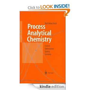 Process Analytical Chemistry Control, Optimization, Quality, Economy 