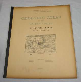 1906 USGS GEOLOGIC FOLIO#132 MUSCOGEE Quadrangle/3 Maps/INDIAN 