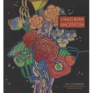  2011 Art Calendars: Charles Rennie Mackintosh   12 Month 