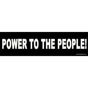  Power to the People! Magnetic Bumper Sticker: Automotive