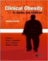 Clinical Obesity and Related Metabolic Disease in Adults and Children 