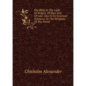   Relations To The Religions Of The World Chisholm Alexander Books