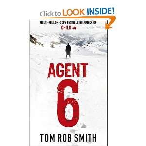  Agent 6 (9781847375681) Tom Rob Smith Books