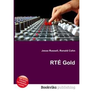  RTÃ? Gold: Ronald Cohn Jesse Russell: Books