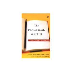  Practical Writer From Inspiration to Publication (Paperback 