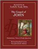 The Gospel of John (2nd Ed.) Ignatius Catholic Study Bible