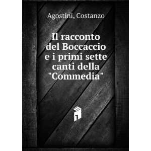   primi sette canti della Commedia Costanzo Agostini: Books