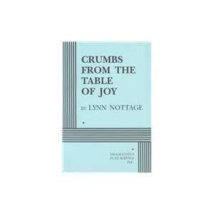  Crumbs from the Table of Joy   Acting Edition [Paperback 