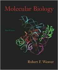 Molecular Biology, (0072846119), Robert F. Weaver, Textbooks   Barnes 