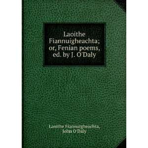  poems, ed. by J. ODaly John ODaly Laoithe Fiannuigheachta Books