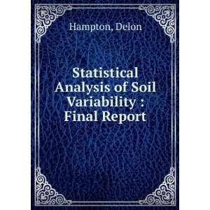  Statistical Analysis of Soil Variability  Final Report 