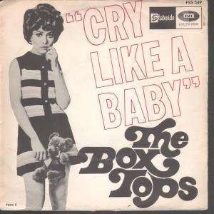  CRY LIKE A BABY 7 INCH (7 VINYL 45) FRENCH STATESIDE 1968 