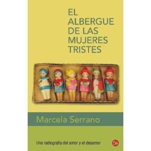  El albergue de las mujeres tristes (Spanish Edition) (The 
