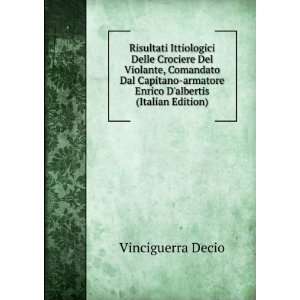   armatore Enrico Dalbertis (Italian Edition): Vinciguerra Decio: Books