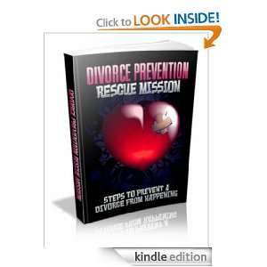Divorce Prevention Rescue Mission   Save Your Marriage   In this book 