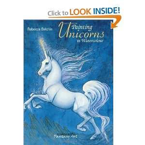  Painting Unicorns in Watercolour (Fantasy Art) [Hardcover 
