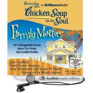 Chicken Soup for the Soul Family Matters 101 Unforgettable Stories 