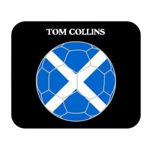  Tom Collins (Scotland) Soccer Mouse Pad 
