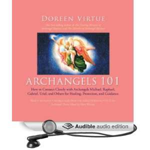    Archangels 101 (Audible Audio Edition) Doreen Virtue Books