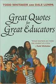 Great Quotes for Great Educators, (1930556829), Whitaker, Textbooks 