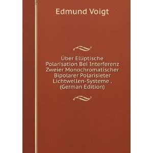   Lichtwellen Systeme . (German Edition): Edmund Voigt: Books