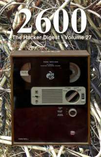   2600 The Hacker Digest   Volume 27 by 2600 Magazine 