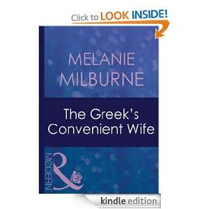 The Greeks Convenient Wife Melanie Milburne  Kindle 