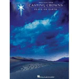 Casting Crowns   Peace on Earth   Piano/Vocal/Guitar Artist Songbook