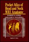 Pocket Atlas of Head and Neck MRI Anatomy, (0881674982), Robert B 